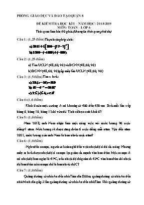 Đề kiểm tra học kì I môn Toán Lớp 6 - Năm học 2018-2019 (Có đáp án)